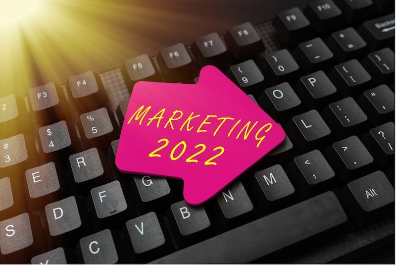 The top 7 marketing trends for 2022