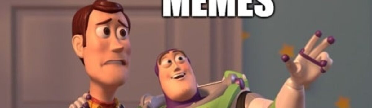 The Rise of The Meme – Is It Still “Just A Trend”?